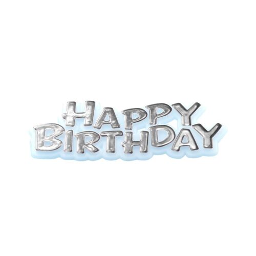 SMALL SILVER HAPPY BIRTHDAY MOTTO